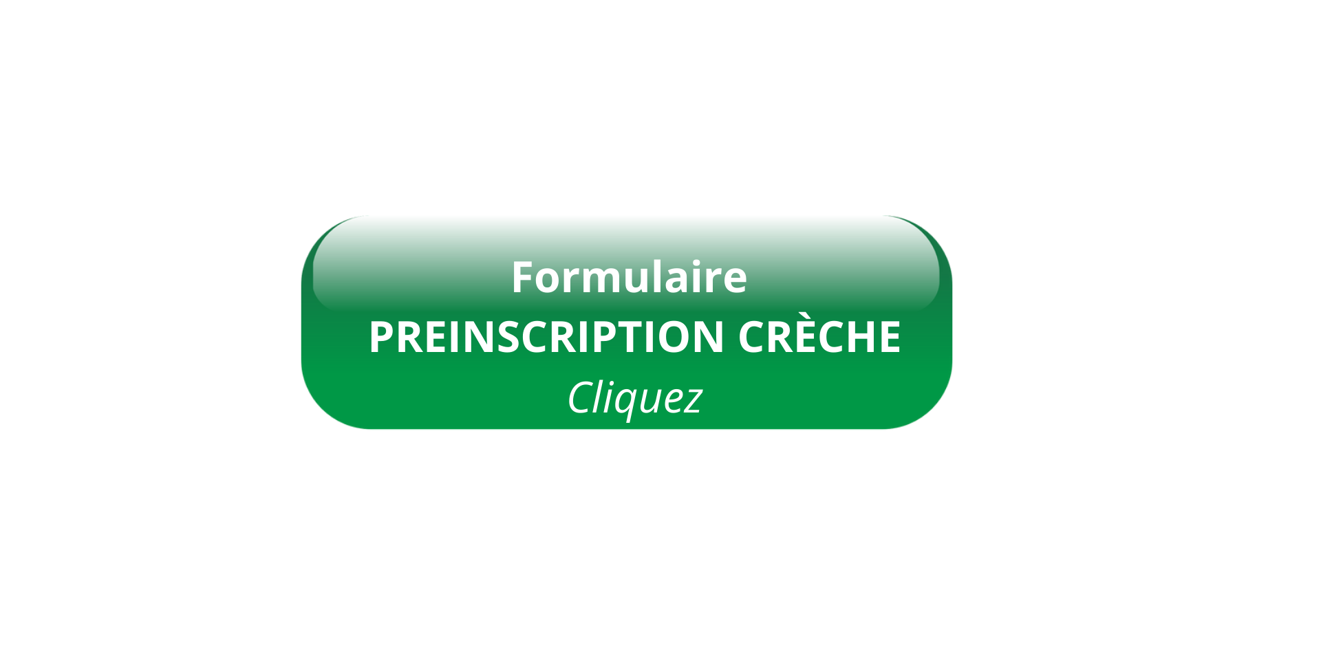 Bouton preinscription creche 2